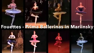 Fouettés - Prima Ballerinas in Mariinsky (kirov) - Lopatkina, Makhalina, Vishneva, Tereshkina, etc…