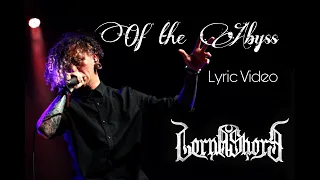 Of the Abyss - Lorna Shore One Take Vocal Playthrough ( Lyric Video)