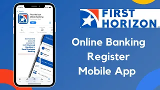 First Horizon Bank Online Banking Registration