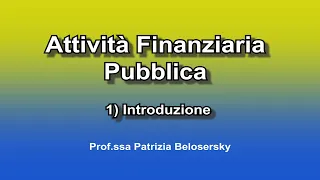 Attività Finanziaria Pubblica 1) Introduzione