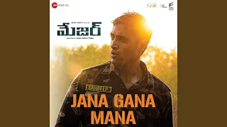 Jana Gana Mana (From "Major - Telugu")