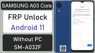 Samsung  A03 Core FRP Bypass Android 11 Without PC 2022 | Samsung A03 Core Google Account Bypass
