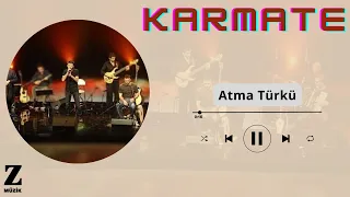 Karmate - Atma Türkü [ Nani © 2009 Z Müzik ]