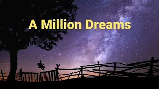 A Million Dreams Lyrics - Alexandra Porat