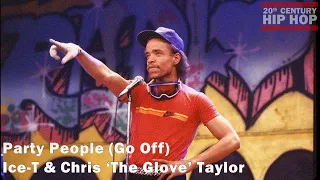 Party People Go Off - Ice T & Chris 'The Glove' Taylor (1984)