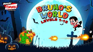 Bruno's World - Levels 1-15