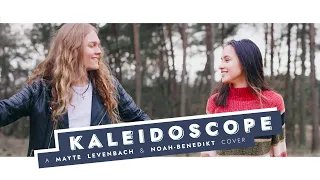 Kaleidoscope - A Great Big World (cover) | Mayte Levenbach & Noah-Benedikt