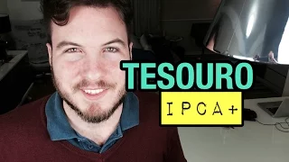 🔴 Tesouro IPCA + | Entenda Como Funciona e Invista Melhor! (NTN-B)