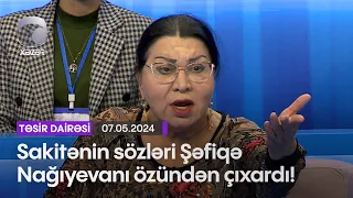 Sakitənin sözləri Şəfiqə Nağıyevanı özündən çıxardı!