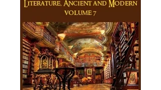 Library of the World's Best Literature, Ancient and Modern, volume 7 | Various | Talkingbook | 8/11