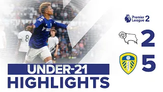 U21 HIGHLIGHTS: DERBY COUNTY 2-5 LEEDS UNITED | PREMIER LEAGUE 2