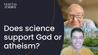 Does science support God or atheism? | John Lennox