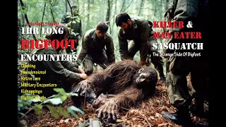 Bigfoot - Man Eaters & Killer Sasquatch | The Ultimate One Hour Late Night Strange Series!