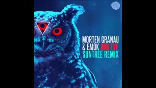 Morten Granau & Emok - 3rd Eye (Suntree Remix)