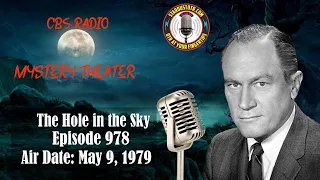 CBS Radio Mystery Theater: The Hole in the Sky | Air Date: May 9, 1979