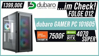 Dieser PC ist eine SUPER Wahl! | Dubaro Gamer PC 7500F + RTX 4070 SUPER | ...im Check #011