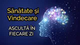 Afirmatii Puternice pentru Sănătate și Vindecare 2023 | 432Hz | Vibratii Inalte