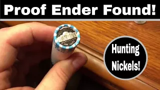 Hunting Nickels - Found a Proof Ender!