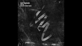 Matt Sassari - Step To (Melodys Enemy Remix)