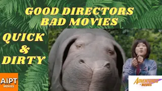 Adventures in Movies! Quick and Dirty: Good Directors; Bad Movies