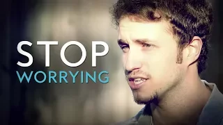Stop Worrying // Inspirational Christian Video - Troy Black