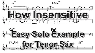 How Insensitive (Insensatez) - Easy Solo Example for Tenor Sax