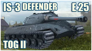 IS-3 Defender, E 25 & TOG II • WoT Blitz Gameplay