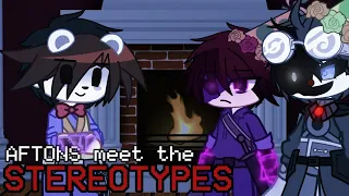 Aftons Meet The Stereotypes||Gacha FNAF||AFTON FAMILY