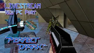 Perfect Dark - PC Port Livestream (EARLY BUILD)