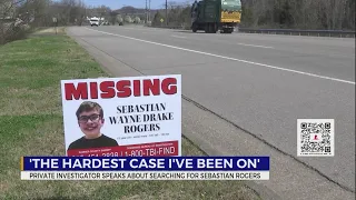 Private investigator speaks about searching for Sebastian Rogers