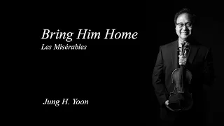 Bring Him Home, Les Miserables - Jung Yoon, Violin