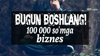 Bugun boshlash mumkin bo'lgan kam sarmoyali biznes