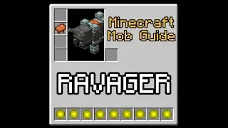 Minecraft Mob Guide - The Ravager - In Depth Tutorial (Mob Guide 2.0)