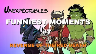 The Unexpectables Funniest Moments 7 - Revenge of the Red Death