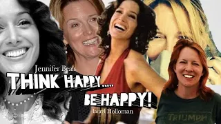 JENNIFER BEALS AND LAUREL HOLLOMAN - Think Happy..Be Happy