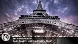 The Chainsmokers - Paris (Marvin Vogel & Blaze U Remix) (Future House)