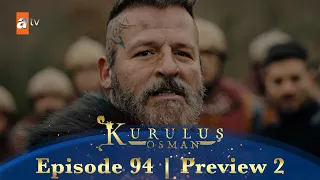 Kurulus Osman Urdu | Season 4 Episode 94 Preview 2