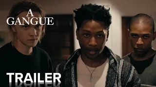 A GANGUE | Official Trailer | Paramount Movies