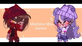 Mamma Mia // Meme Gacha Life