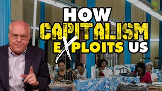 Why Capitalism is Rigged against Workers and What We Can Do About It | Richard Wolff