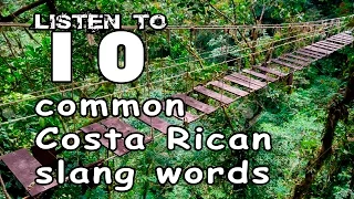 How To Say 10 Costa Rican Slang Words