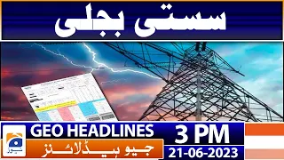 Geo Headlines 3 PM | President approves Justice Qazi Faez appointment as next CJP | 21st June 2023