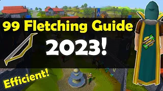 1-99 Fletching Guide 2023 (OSRS) Fast, Profit!