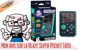 Mon avis sur la Super Pocket Taito de blaze (Hyper mega tech)