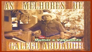 GALEGO ABOIADOR - AS MELHORES