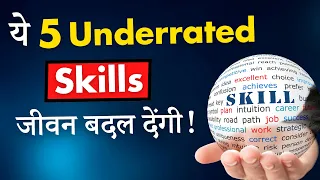 5 Underrated Skills That Will Change Your Life Forever! | Stop Wasting Time