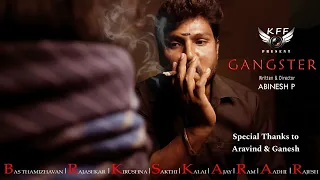 GANGSTER Short Film Official | KFF Present |Written & Direct by Abinesh | KFF Team