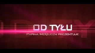 OD TYŁU #3 Posłanka od sałatek Papina McQueen