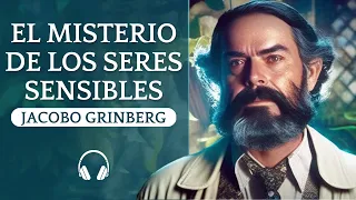 Ensayo: EL MISTERIO DE LOS SERES SENSIBLES de Jacobo Grinberg - [1994]