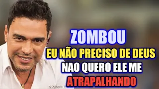 COM DEUS NÃO SE BRINCA,  ZEZE DE CAMARGO  ZOMBA DE DEUS